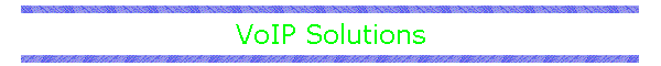VoIP Solutions